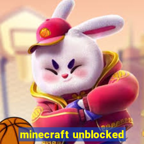 minecraft unblocked